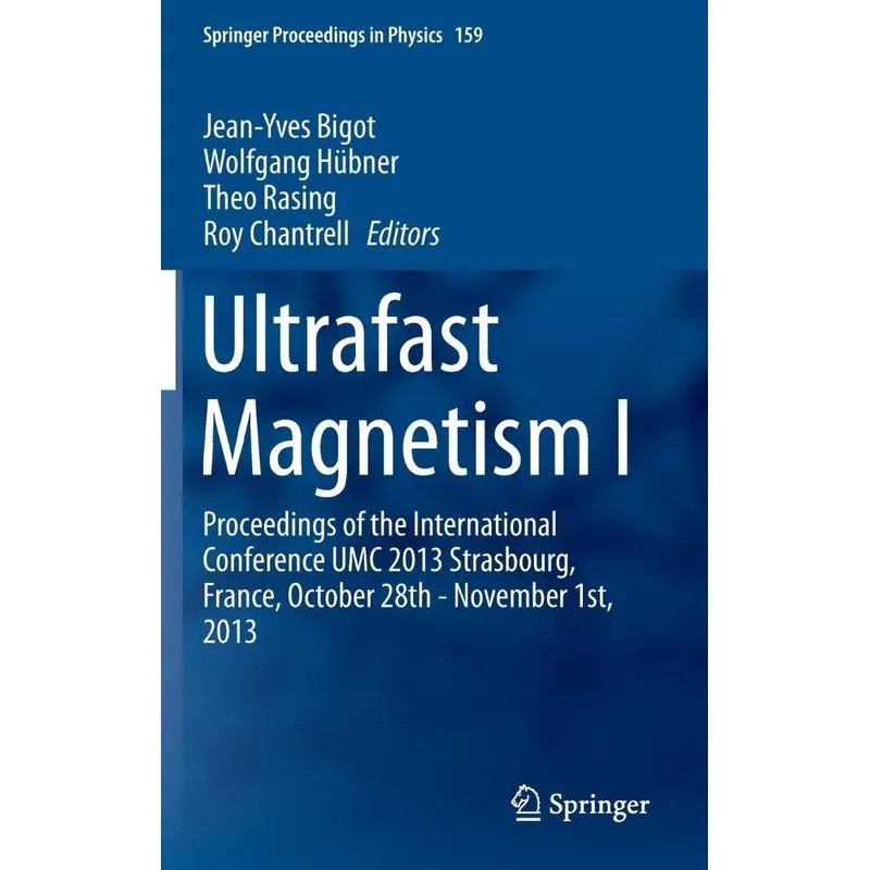Ultrafast Magnetism I