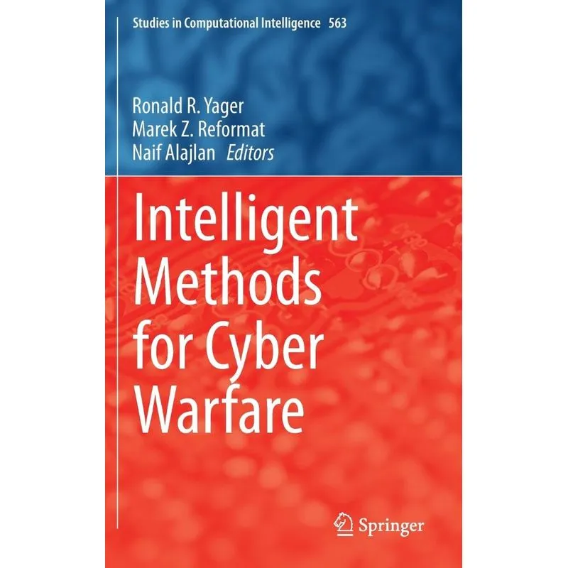 Intelligent Methods for Cyber Warfare