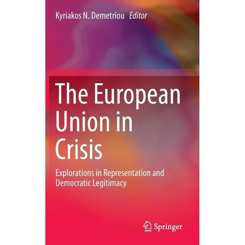 The European Union in Crisis