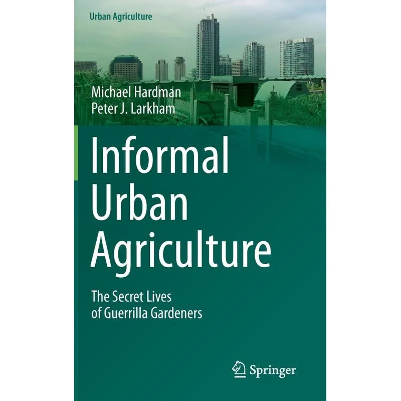 Informal Urban Agriculture