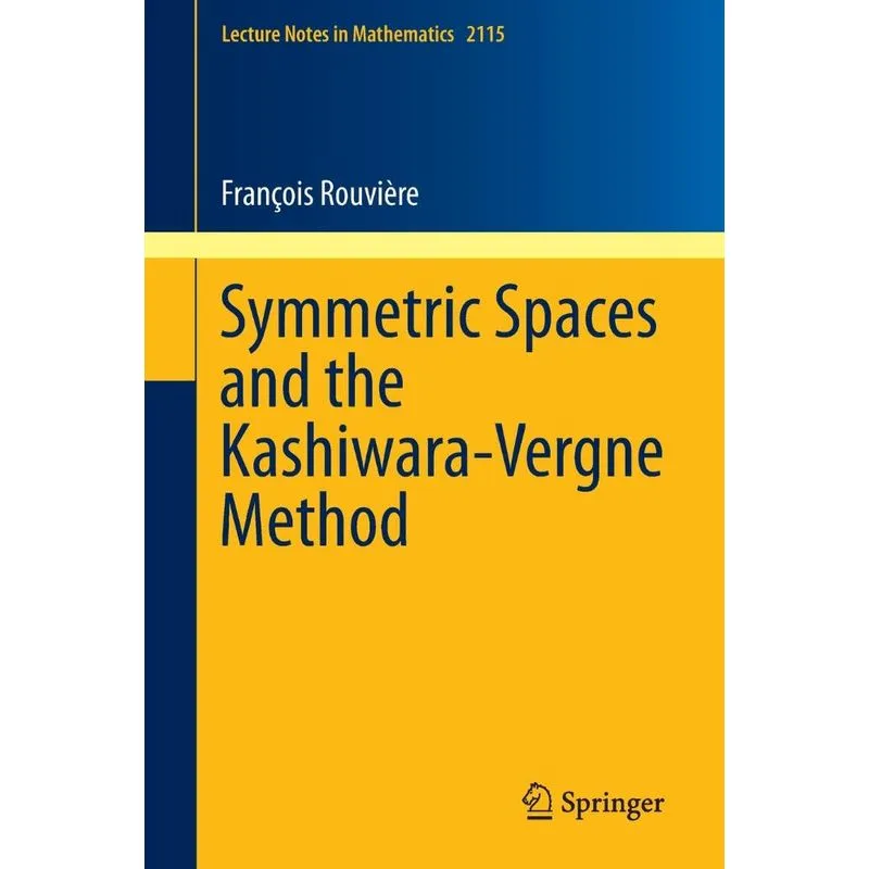 Symmetric Spaces and the Kashiwara-Vergne Method