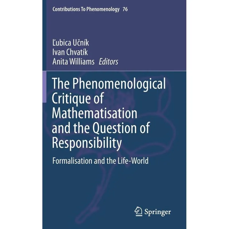 The Phenomenological Critique of Mathematisation and the Qu
