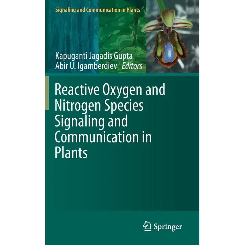 Reactive Oxygen and Nitrogen Species Signaling and Communic