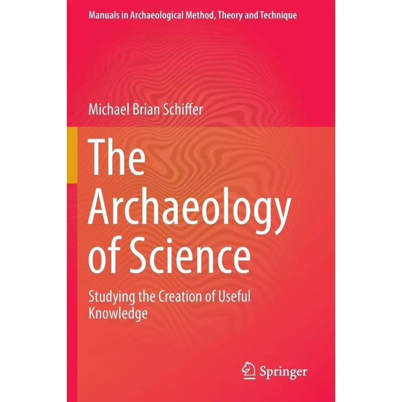 The Archaeology of Science