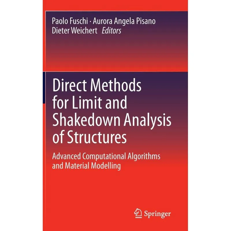 Direct Methods for Limit and Shakedown Analysis of Structur