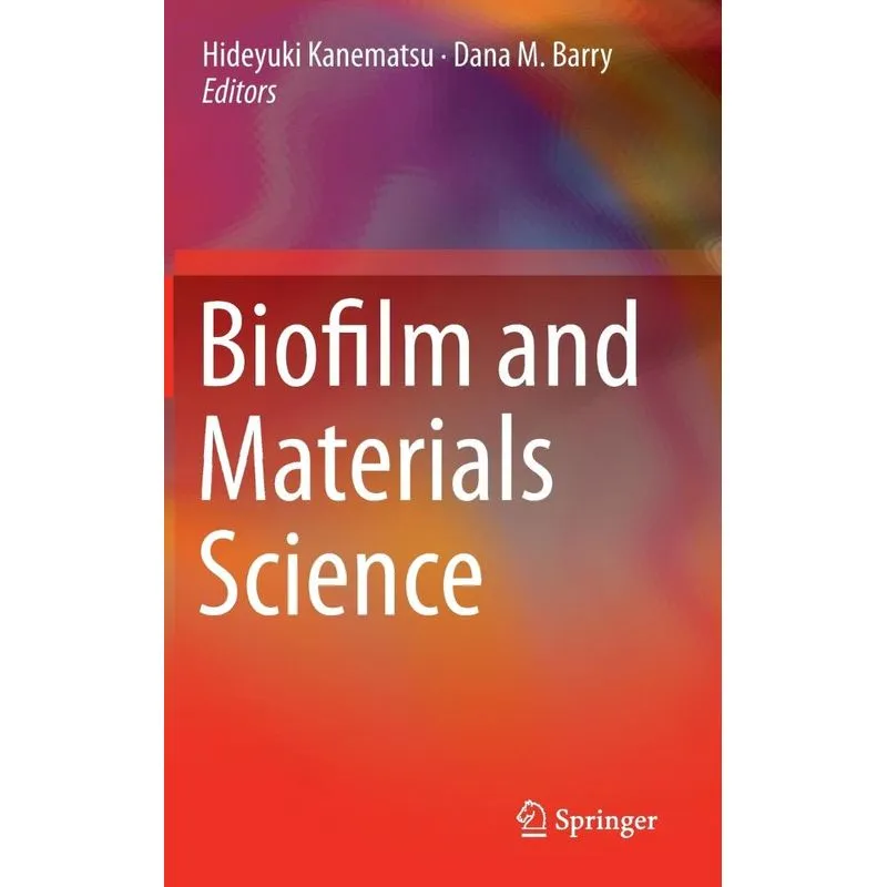 Biofilm and Materials Science