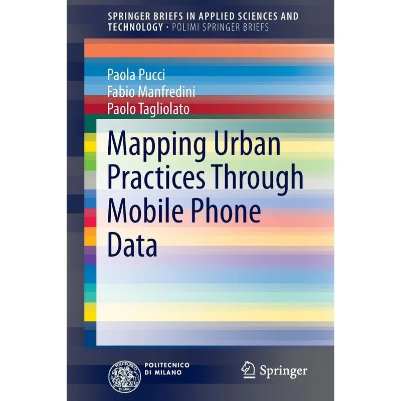 Mapping Urban Practices Through Mobile Phone Data