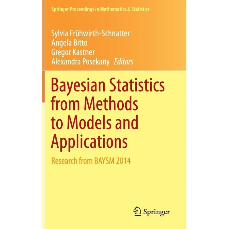 Bayesian Statistics from Methods to Models and Applications