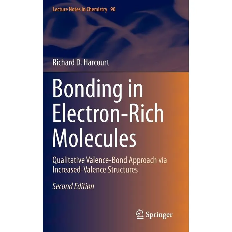 Bonding in Electron-Rich Molecules