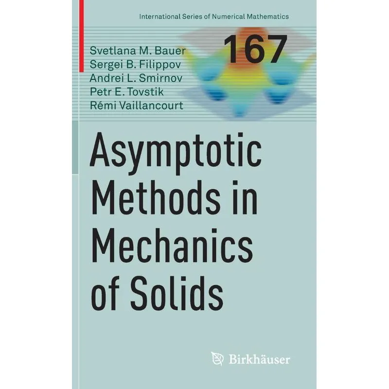 Asymptotic methods in mechanics of solids