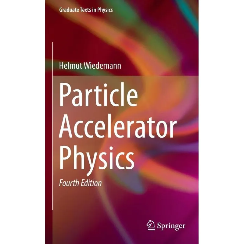 Particle Accelerator Physics