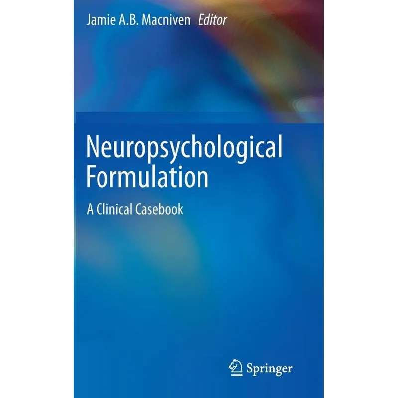 Neuropsychological Formulation