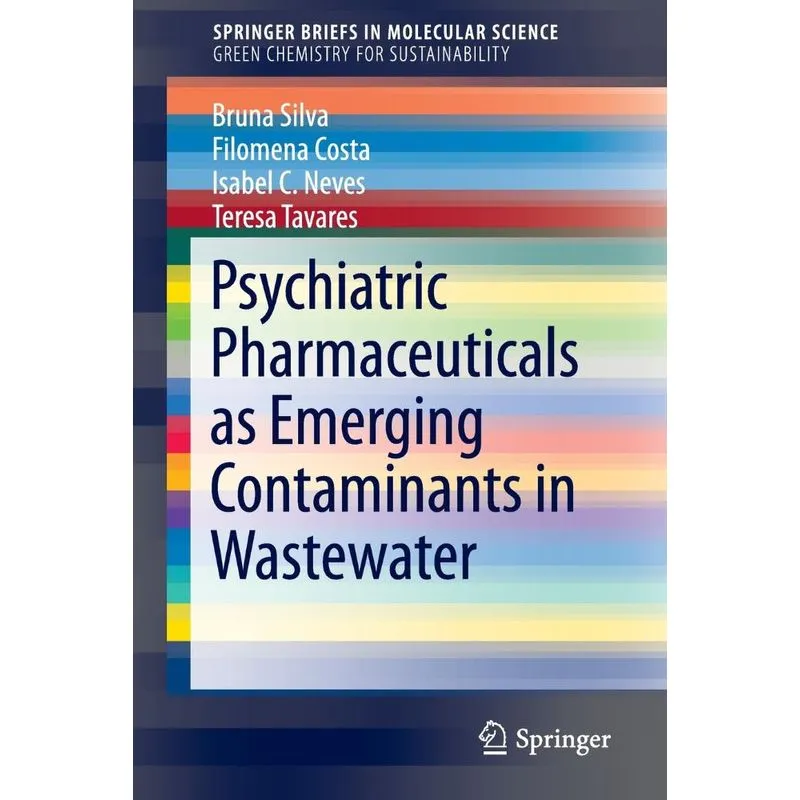 Psychiatric Pharmaceuticals as Emerging Contaminants in Wastewater