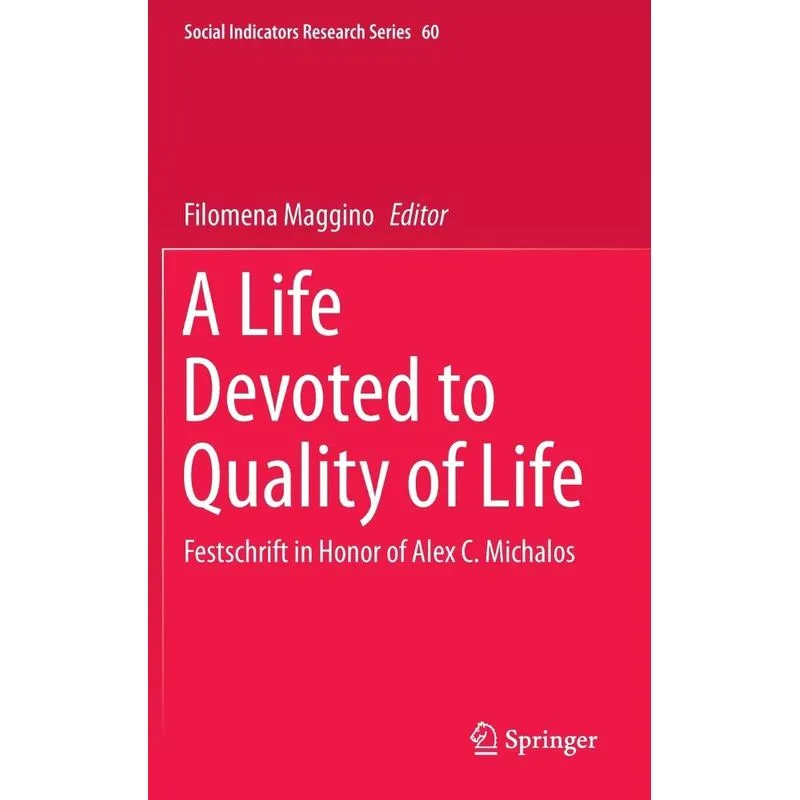A Life Devoted to Quality of Life