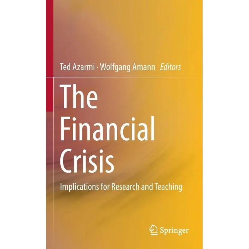 The Financial Crisis