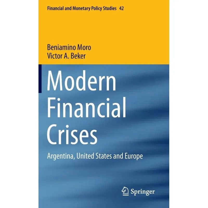 Modern Financial Crises