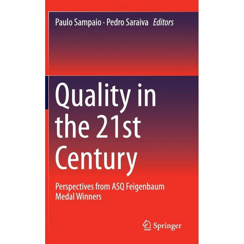 Quality in the 21st Century