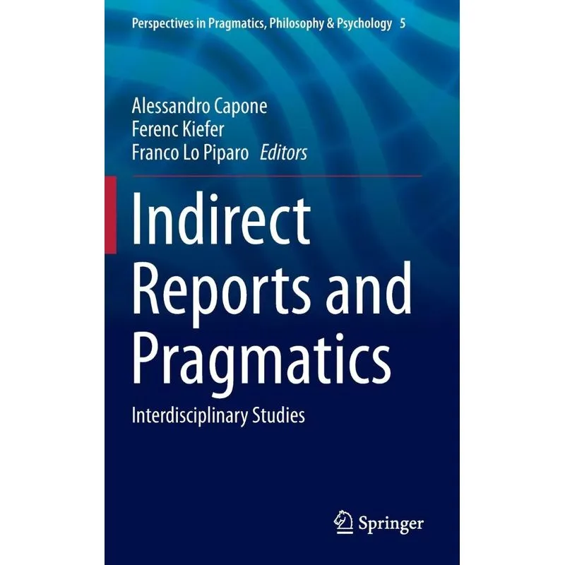 Indirect Reports and Pragmatics