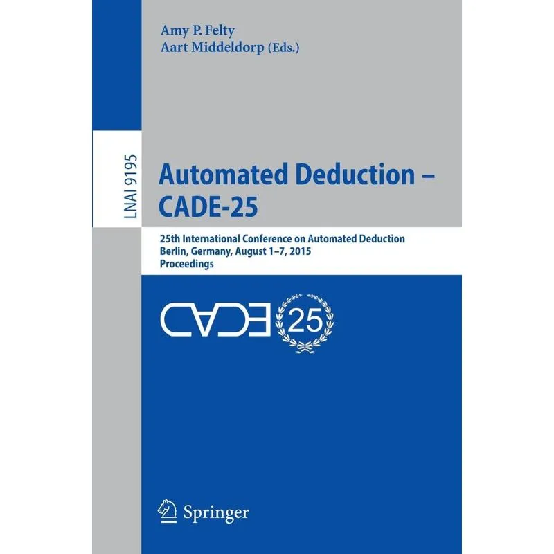 Automated Deduction - CADE-25
