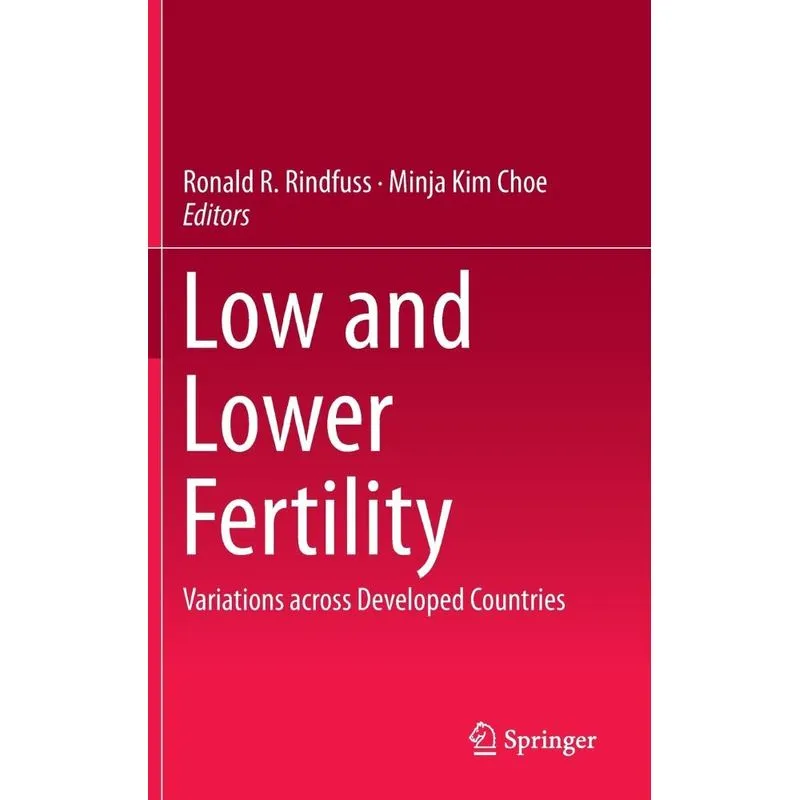 Low and Lower Fertility