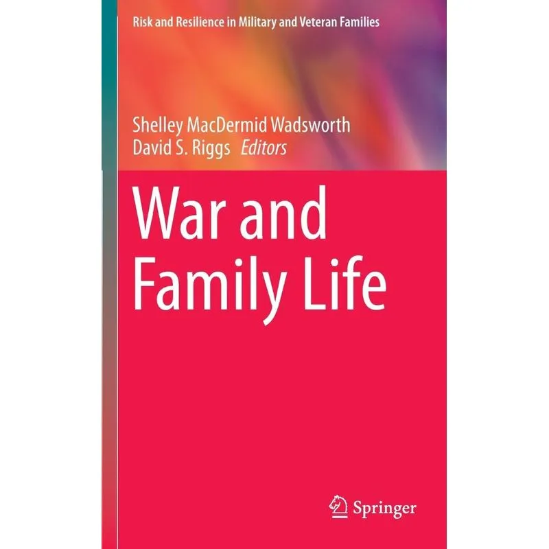 War and Family Life