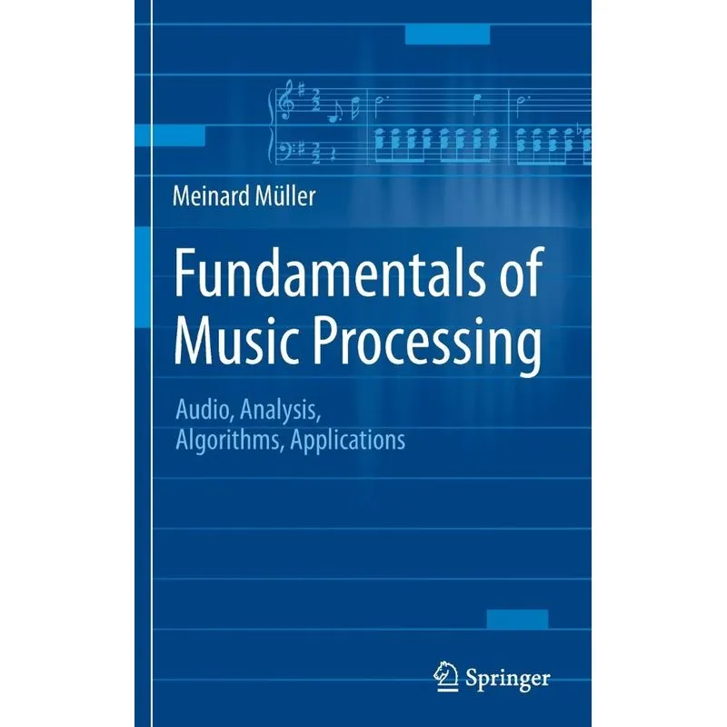 Fundamentals of Music Processing
