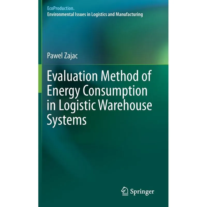 Evaluation Method of Energy Consumption in Logistic Warehou
