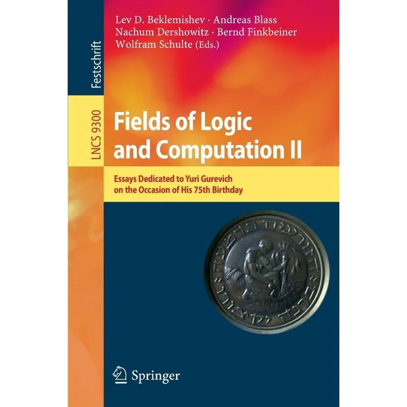 Fields of Logic and Computation II