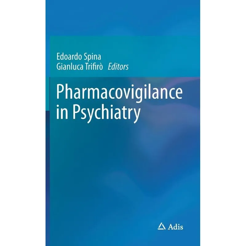 Pharmacovigilance in Psychiatry