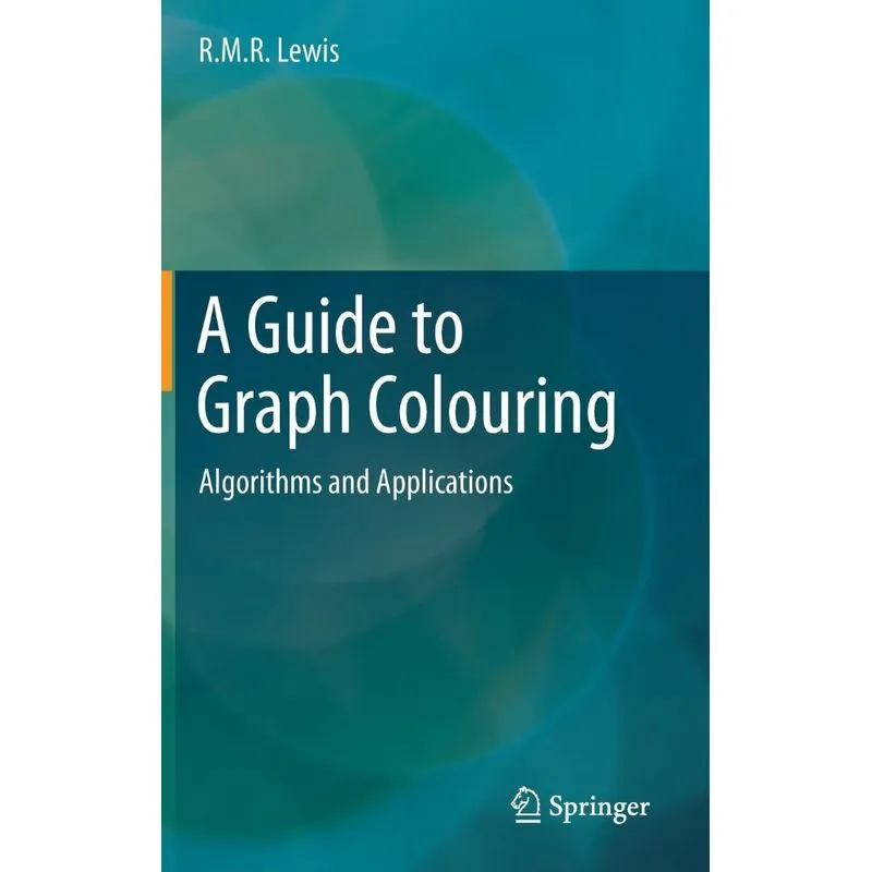 A Guide to Graph Colouring