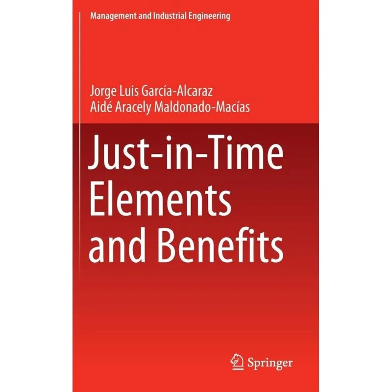 Just-in-Time Elements and Benefits