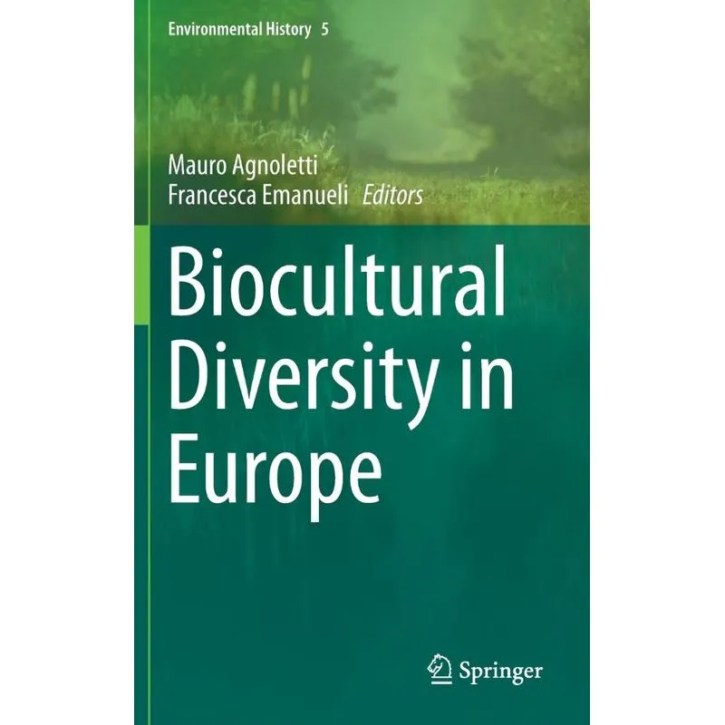 Biocultural Diversity in Europe