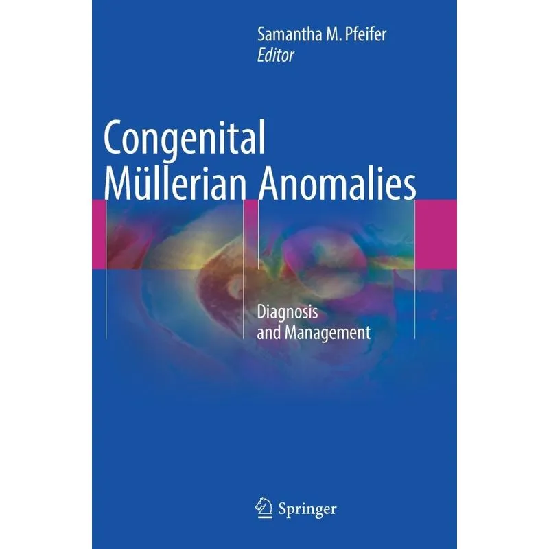 Congenital Müllerian Anomalies