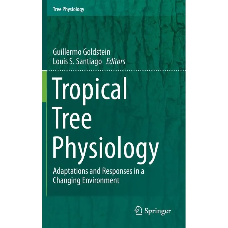 Tropical Tree Physiology