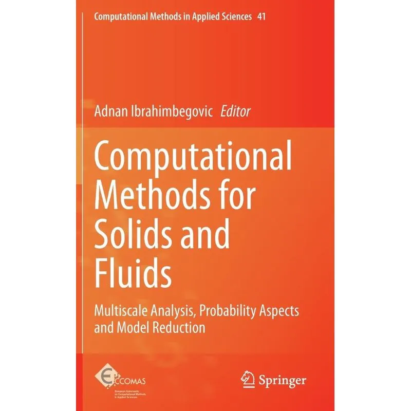 Computational Methods for Solids and Fluids