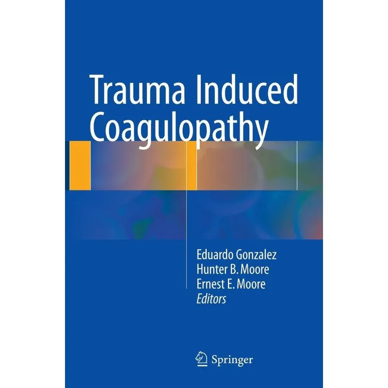 Trauma Induced Coagulopathy