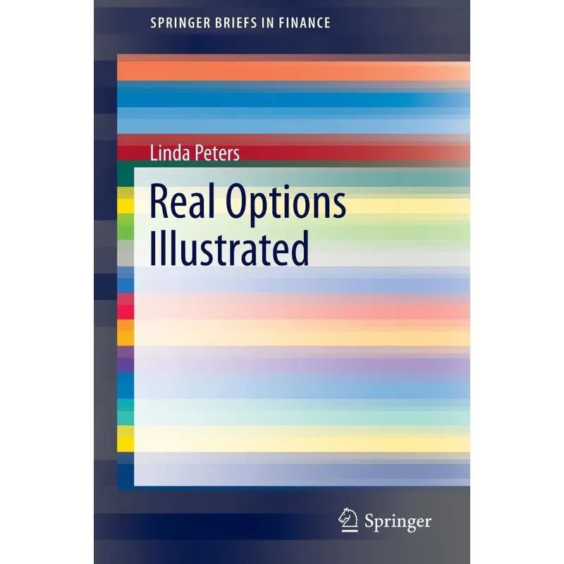 Real Options Illustrated