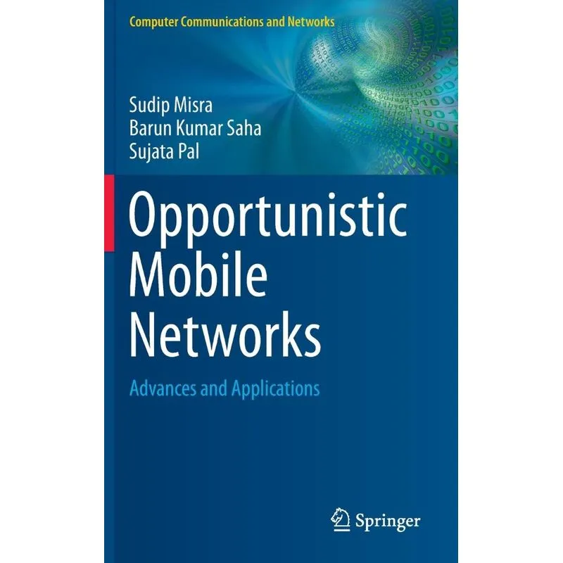 Opportunistic Mobile Networks