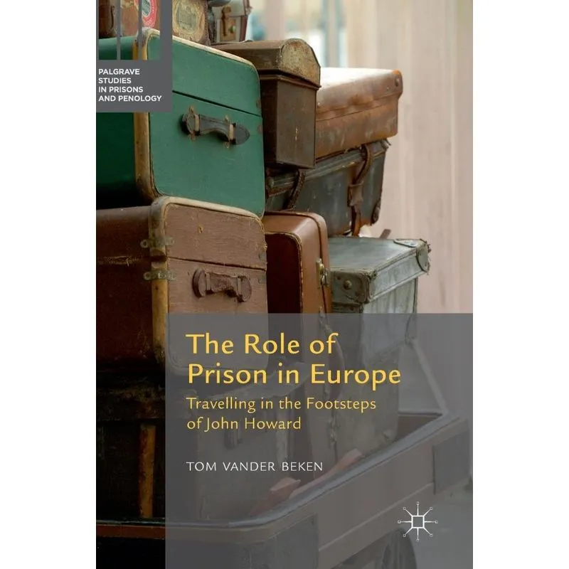 The Role of Prison in Europe