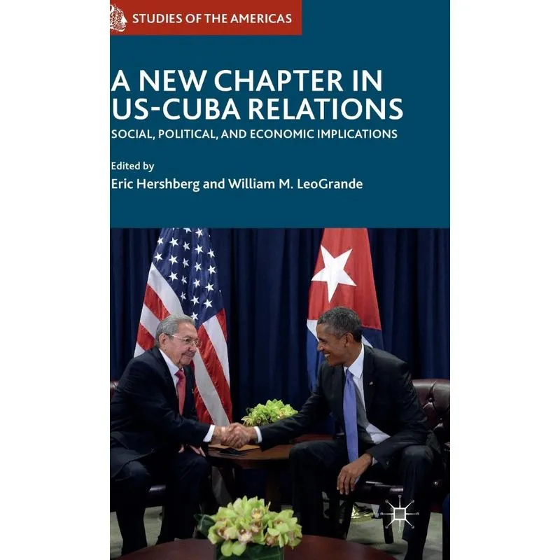 A New Chapter in US-Cuba Relations