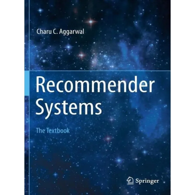 RECOMMENDER SYSTEMS - THE TEXTBOOK