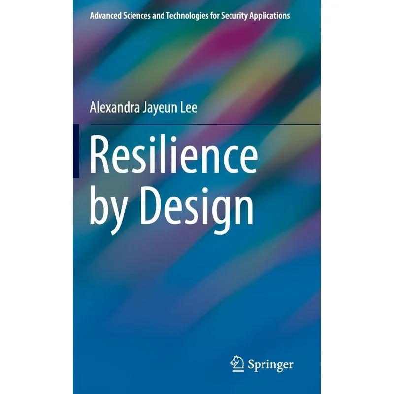 Resilience by Design