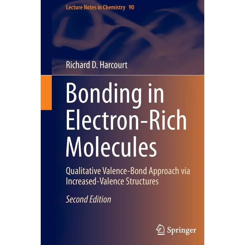 Bonding in Electron-Rich Molecules