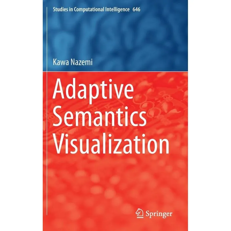 Adaptive Semantics Visualization