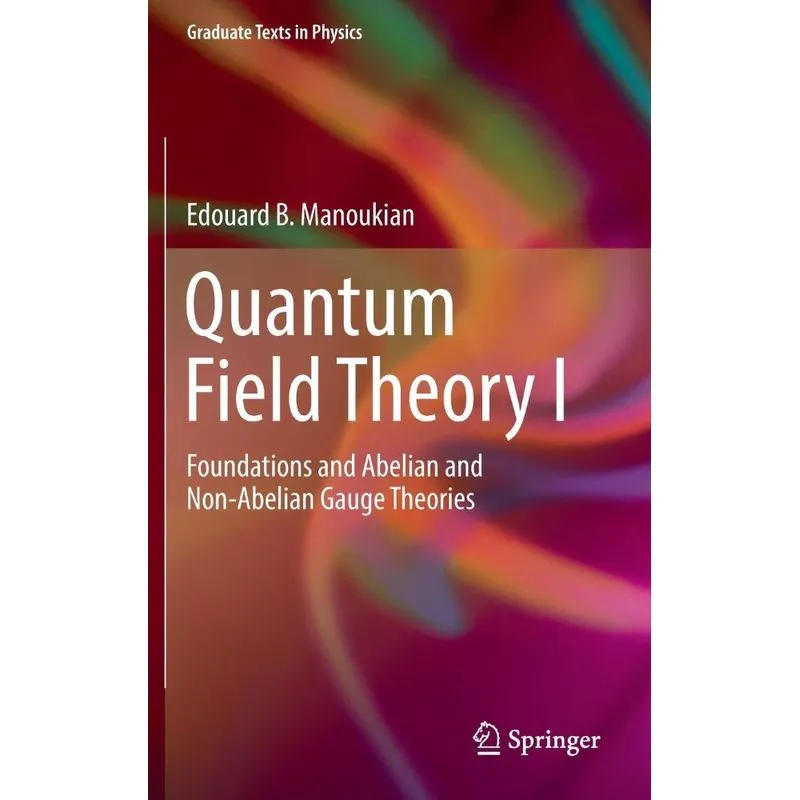 Quantum Field Theory I