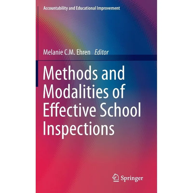 Methods and Modalities of Effective School Inspections