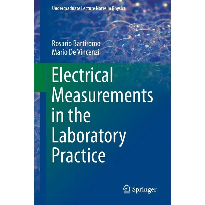 Electrical Measurements in the Laboratory Practice
