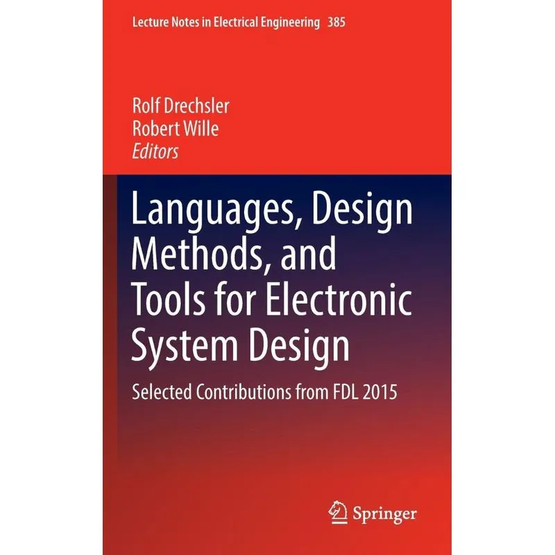 Languages, Design Methods, and Tools for Electronic System