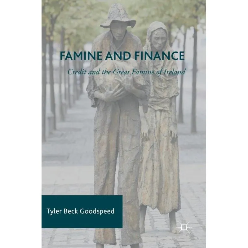 Famine and Finance