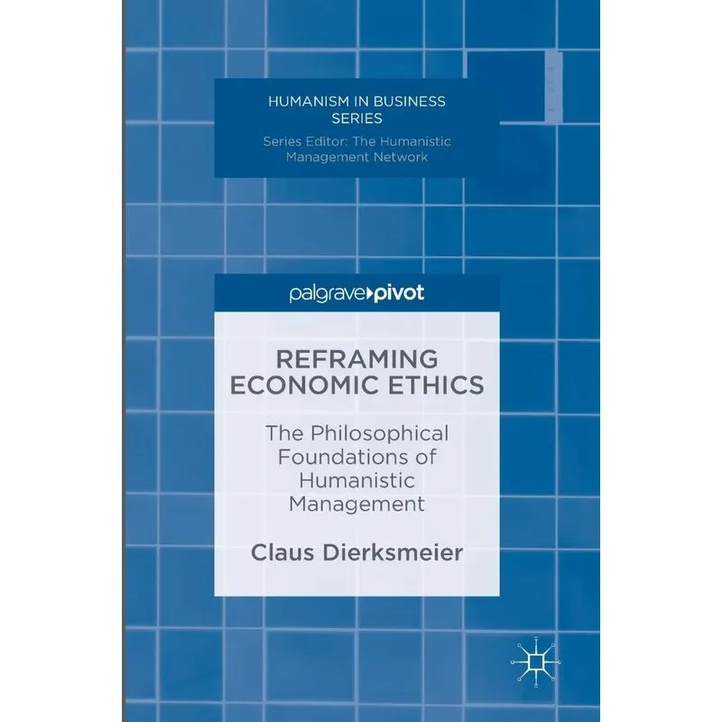Reframing Economic Ethics